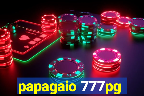 papagaio 777pg